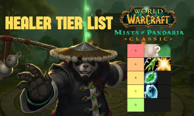 MoP Classic Healer Tier List – New Challenger Arrives